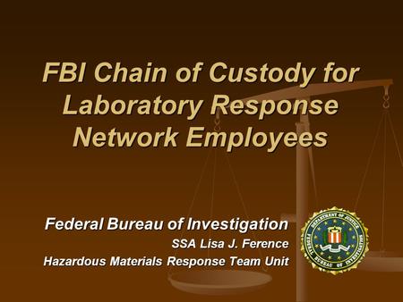 FBI Chain of Custody for Laboratory Response Network Employees