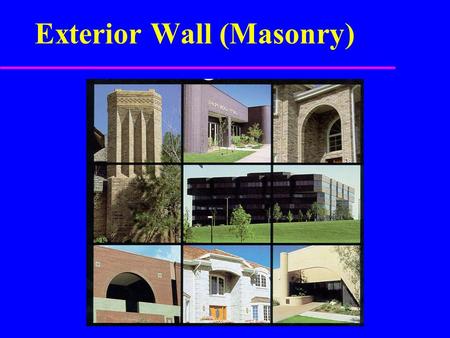 Exterior Wall (Masonry)