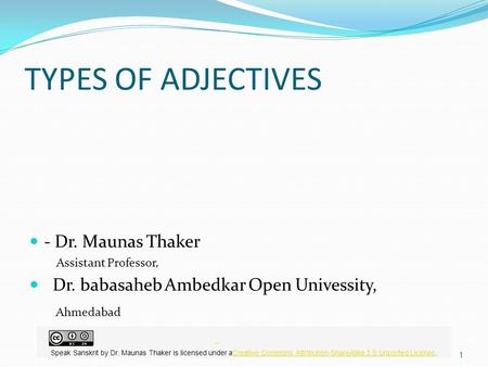 TYPES OF ADJECTIVES - Dr. Maunas Thaker