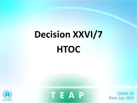 Decision XXVI/7 HTOC.