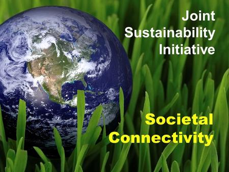Societal Connectivity Joint Sustainability Initiative.