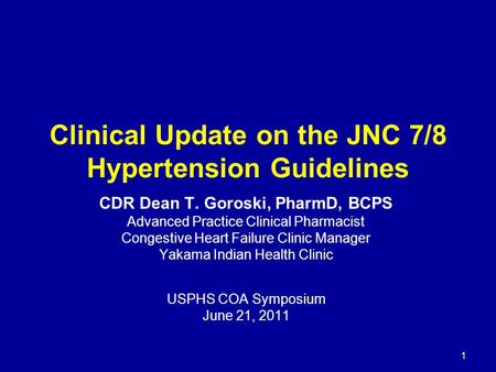 Clinical Update on the JNC 7/8 Hypertension Guidelines