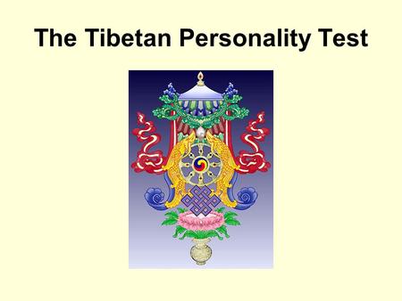 The Tibetan Personality Test