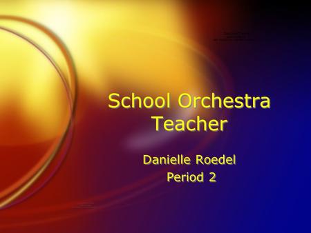 School Orchestra Teacher