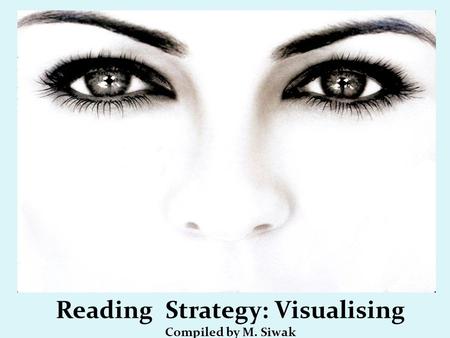 Reading Strategy: Visualising