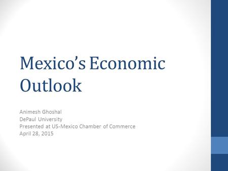Mexico’s Economic Outlook