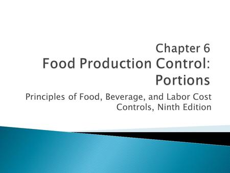 Chapter 6 Food Production Control: Portions
