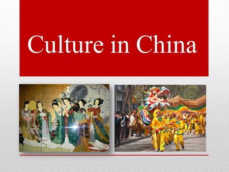 Culture in China. General information Full Name: The People's Republic of China Capital City: Beijing National Flag: Five-Stars-Red-Flag Currency and.