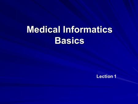Medical Informatics Basics