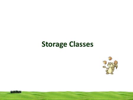 Storage Classes.