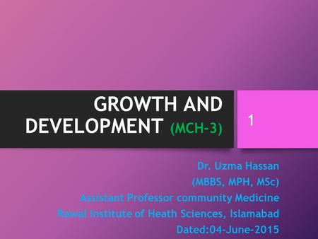 GROWTH AND DEVELOPMENT (MCH-3)