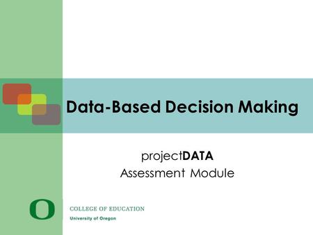 Data-Based Decision Making project DATA Assessment Module.