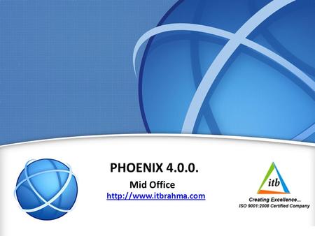 1 PHOENIX 4.0.0. Mid Office