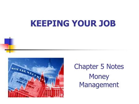 Chapter 5 Notes Money Management