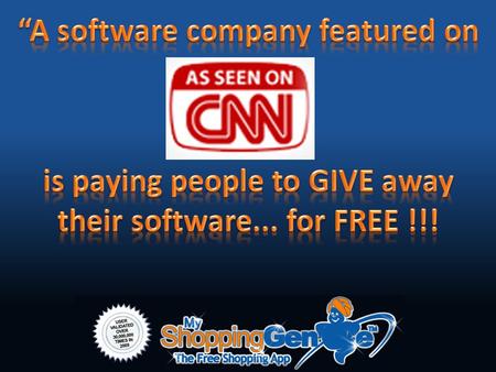 Without Selling Without having to CHANGE to anything new Helping people save money on things they purchase everyday! By giving away something for FREE!!!