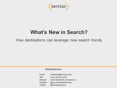 What’s New in Search? How destinations can leverage new search trends.