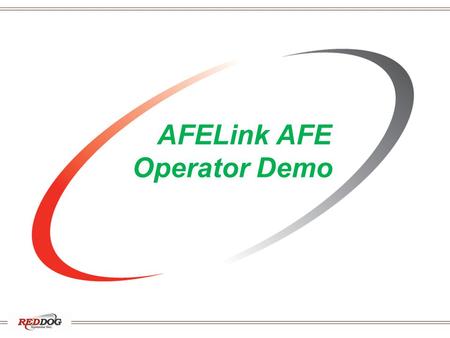 AFELink AFE Operator Demo. What is AFELink? AFELink automates sending and receiving AFEs / Mail Ballots and responses between operators and partners with: