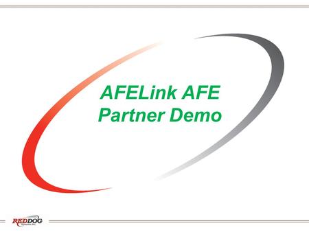 AFELink AFE Partner Demo. What is AFELink? AFELink automates sending and receiving AFEs / Mail Ballots and responses between operators and partners with: