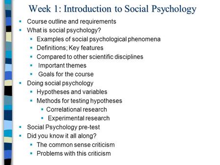 Week 1: Introduction to Social Psychology