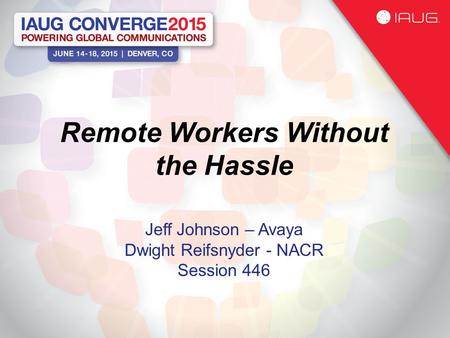 Remote Workers Without the Hassle