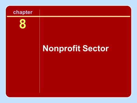 Chapter 8 Nonprofit Sector.
