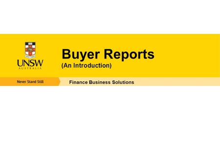 Buyer Reports (An Introduction) Finance Business Solutions.