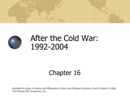 After the Cold War: Chapter 16