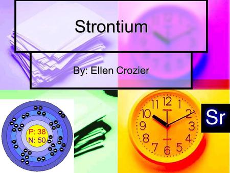 Strontium By: Ellen Crozier. Uses of Strontium Fireworks (red flame), flare Fireworks (red flame), flare Refining zinc Refining zinc Optical materials.