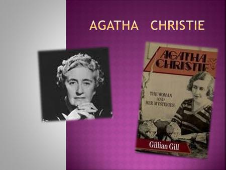  The daughter of an American father and a British mother, Agatha Miller was born at Torquay in the United Kingdom on September 15, 1890. Her family was.