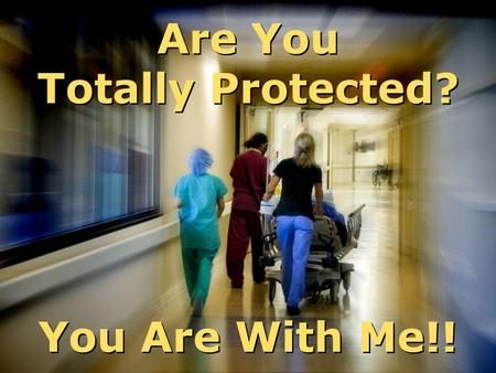 Are You Totally Protected? You Are With Me!!. Who is USA Benefits Group? About the Company  USA Benefits Group is a nationwide network of health and.