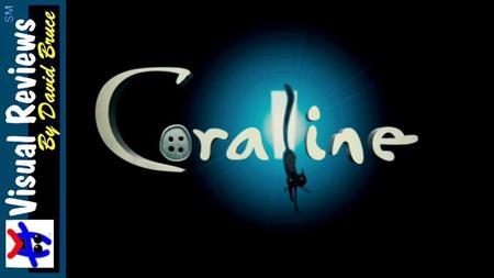 Coraline Jones is bored in her new home until she finds a secret door and discovers an alternate version of her life on the other side. On the surface,