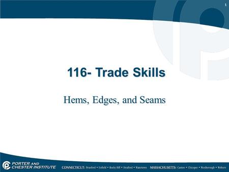 116- Trade Skills Hems, Edges, and Seams.