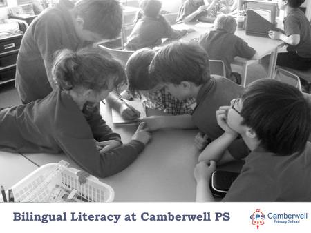 Bilingual Literacy at Camberwell PS