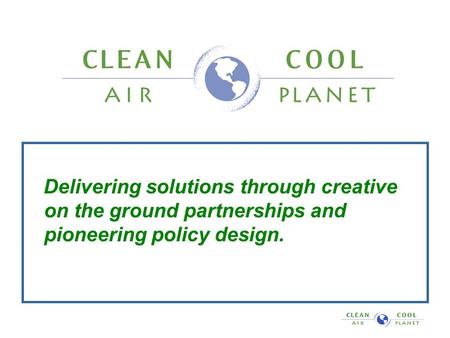 Delivering solutions through creative on the ground partnerships and pioneering policy design.