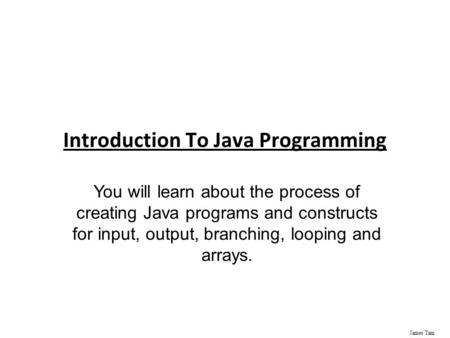 Introduction To Java Programming