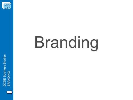 Branding.