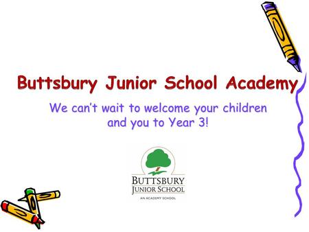 We can’t wait to welcome your children and you to Year 3!