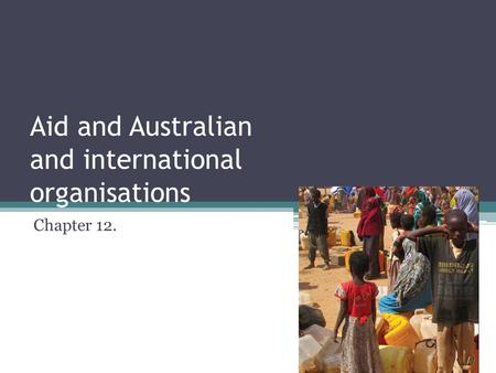 Aid and Australian and international organisations