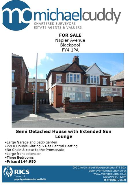 FOR SALE Napier Avenue Blackpool FY4 1PA Large Garage and patio garden PVCu Double Glazing & Gas Central Heating No Chain & close to the Promenade Large.