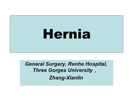 General Surgery, Renhe Hospital, Three Gorges University，