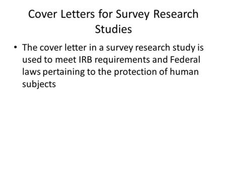 Cover Letters for Survey Research Studies