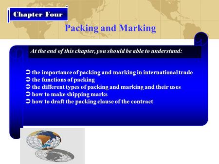 Packing and Marking Chapter Four