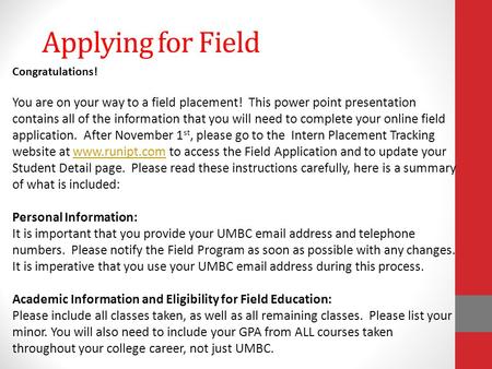 Applying for Field Congratulations!  