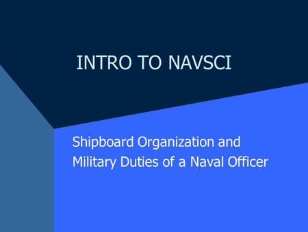 Shipboard Organization and Military Duties of a Naval Officer