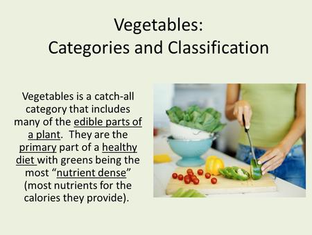Vegetables: Categories and Classification