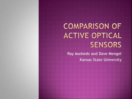 Comparison of Active Optical Sensors