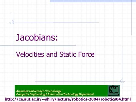 Velocities and Static Force