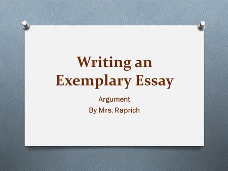 Writing an Exemplary Essay