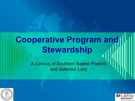 Cooperative Program and Stewardship A Census of Southern Baptist Pastors and Selected Laity.