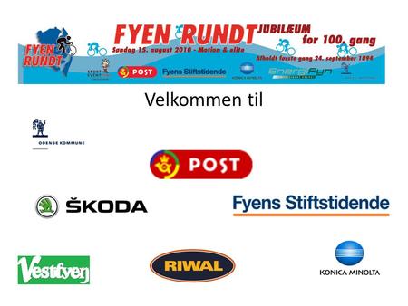 Velkommen til. Søndag den 14. juni 2015 technical guide Organization Race Manager: Claus Rasmussen Course Manager: Ulf Jacobsen Caravan Manager: Ove Nørgaard.